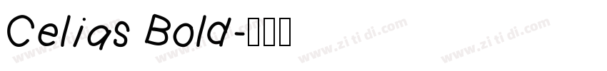Celias Bold字体转换